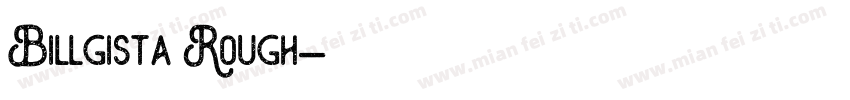Billgista Rough字体转换